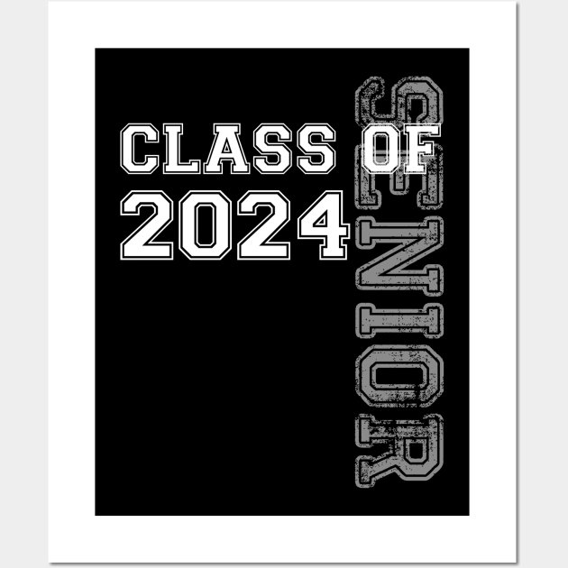 Class of 2024 Senior Class Of 2024 Posters and Art Prints TeePublic